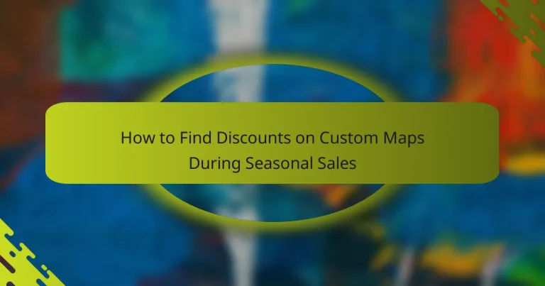 How to Find Discounts on Custom Maps During Seasonal Sales