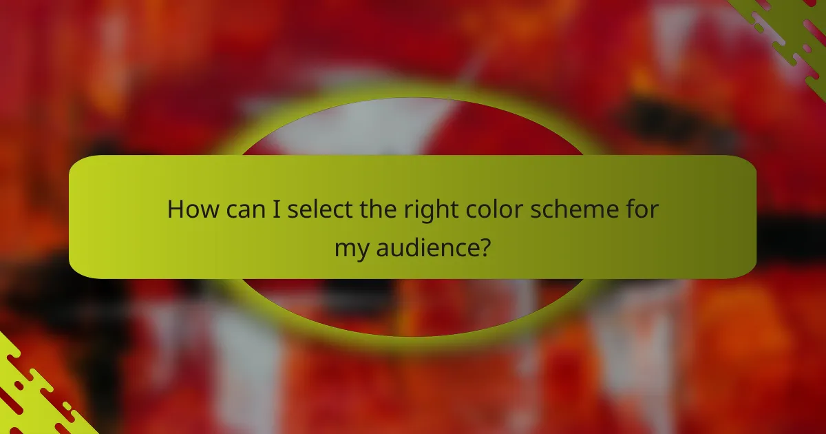 How can I select the right color scheme for my audience?
